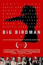 Watch Big Birdman Projectfreetv