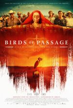 Watch Birds of Passage Projectfreetv