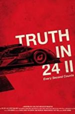 Watch Truth in 24 II: Every Second Counts Projectfreetv