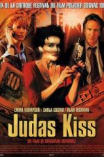 Watch Judas Kiss Online Projectfreetv