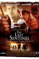 Watch The Last Sentinel Projectfreetv
