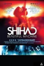 Watch Shihad Beautiful Machine Projectfreetv