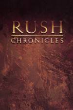 Watch Rush Chronicles Projectfreetv