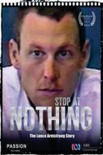 Watch Stop at Nothing: The Lance Armstrong Story Projectfreetv