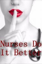Watch Nurses Do It Better Projectfreetv