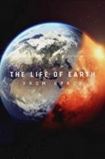 Watch The Life of Earth Projectfreetv