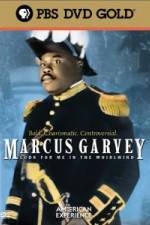 Watch Marcus Garvey: Look for Me in the Whirlwind Projectfreetv