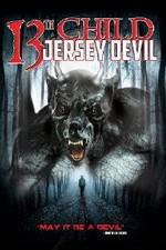 Watch 13th Child: Jersey Devil Projectfreetv