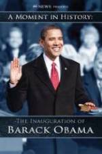 Watch The Inauguration of Barack Obama: A Moment in History Projectfreetv