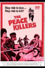 Watch The Peace Killers Online Projectfreetv