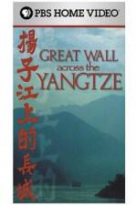 Watch Great Wall Across the Yangtze Projectfreetv