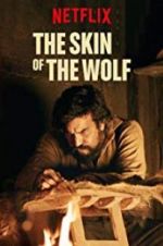Watch The Skin of the Wolf Projectfreetv