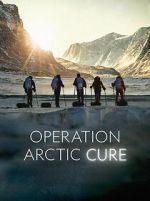 Watch Operation Arctic Cure Movie25