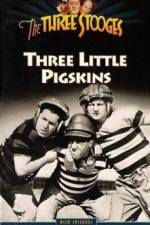 Watch Three Little Pigskins Online Projectfreetv