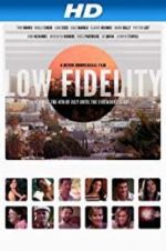 Watch Low Fidelity Projectfreetv