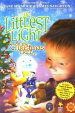 Watch The Littlest Light on the Christmas Tree Projectfreetv