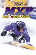 Watch MXP: Most Xtreme Primate Projectfreetv