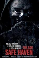 Watch The Ash: Safe Haven Projectfreetv