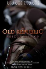 Watch The Old Republic: Rescue Mission (Short 2015) Projectfreetv