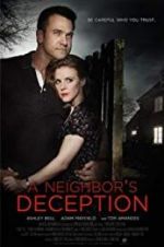Watch A Neighbor\'s Deception Projectfreetv