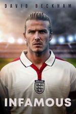 Watch David Beckham: Infamous Online Projectfreetv