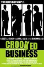 Watch Crooked Business Projectfreetv