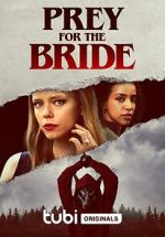 Watch Prey for the Bride Online Projectfreetv
