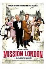 Watch Mission London Projectfreetv