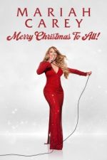 Watch Mariah Carey: Merry Christmas to All! Projectfreetv