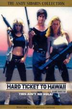 Watch Hard Ticket to Hawaii Projectfreetv