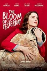 Watch The Bloom of Yesterday Projectfreetv