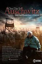 Watch One Day in Auschwitz Online Projectfreetv