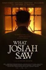 Watch What Josiah Saw Projectfreetv