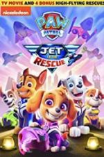 Watch Paw Patrol: Jet To The Rescue Projectfreetv