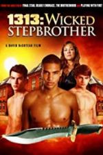Watch 1313: Wicked Stepbrother Projectfreetv