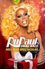 Watch RuPaul\'s Drag Race Holi-Slay Spectacular Online Projectfreetv