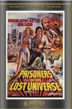 Watch Prisoners of the Lost Universe Projectfreetv