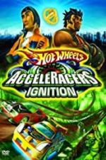 Watch Hot Wheels: AcceleRacers - Ignition Projectfreetv