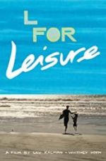 Watch L for Leisure Projectfreetv