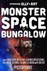 Watch Monster Space Bungalow Projectfreetv
