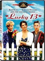 Watch Lucky 13 Projectfreetv