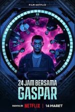 Watch 24 Hours with Gaspar Projectfreetv