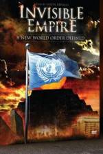 Watch Invisible Empire A New World Order Defined Online Projectfreetv