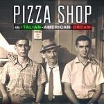 Watch Pizza Shop: An Italian-American Dream Projectfreetv