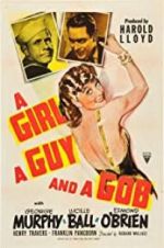 Watch A Girl, a Guy, and a Gob Projectfreetv