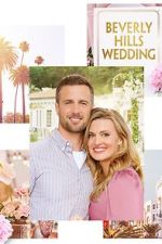 Watch Beverly Hills Wedding Projectfreetv