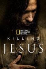 Watch Killing Jesus Online Projectfreetv