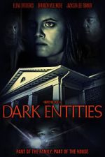 Watch Dark Entities Online Projectfreetv