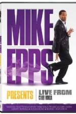 Watch Mike Epps Presents: Live From the Club Nokia Projectfreetv