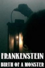 Watch Frankenstein: Birth of a Monster Projectfreetv
